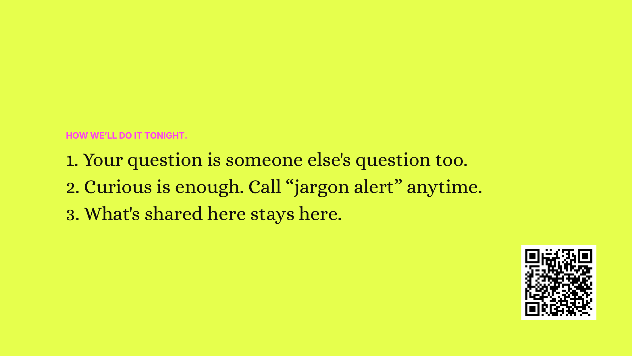 Slide 5: How we'll do it tonight