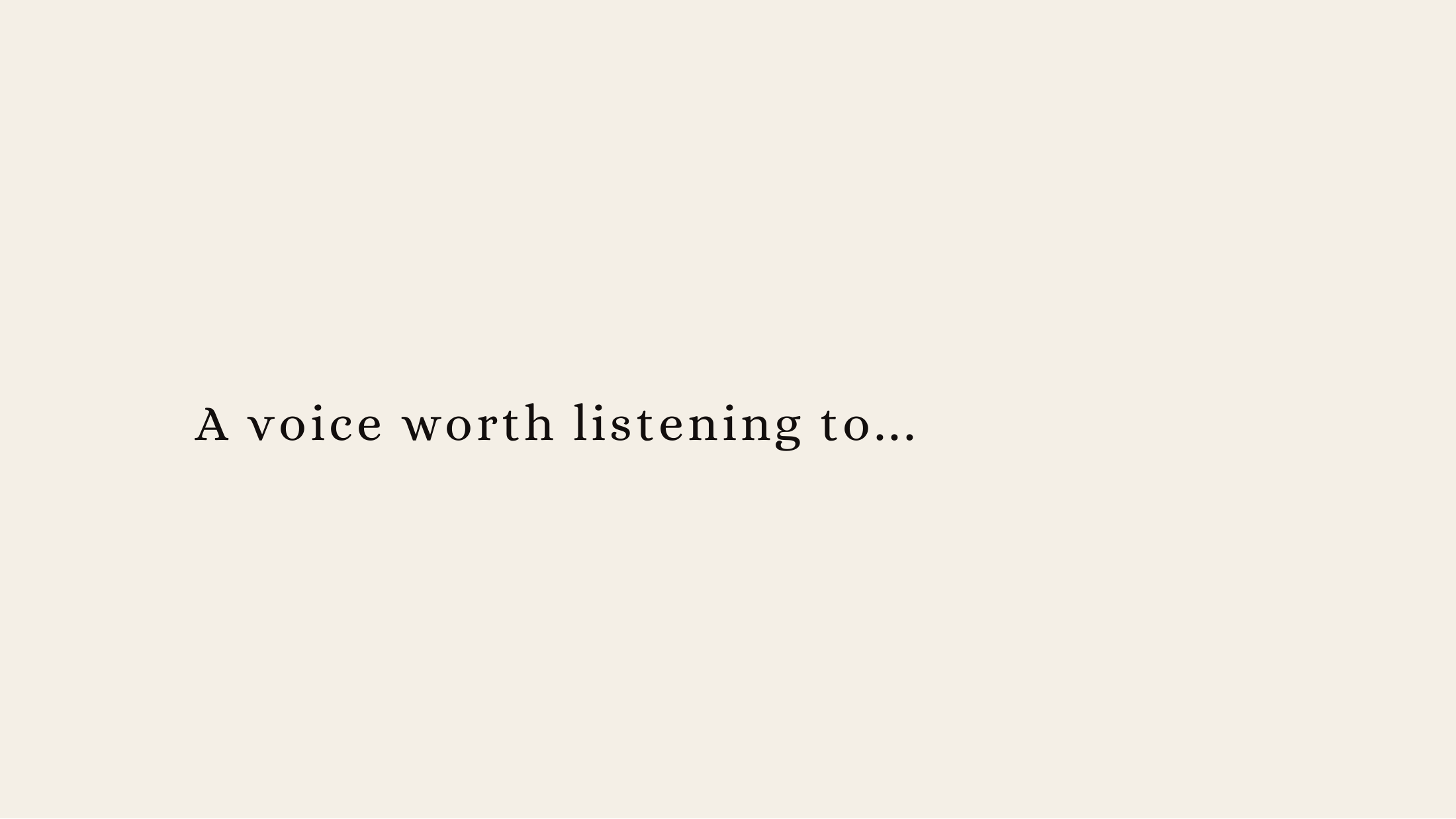Slide 10: A voice worth listening to