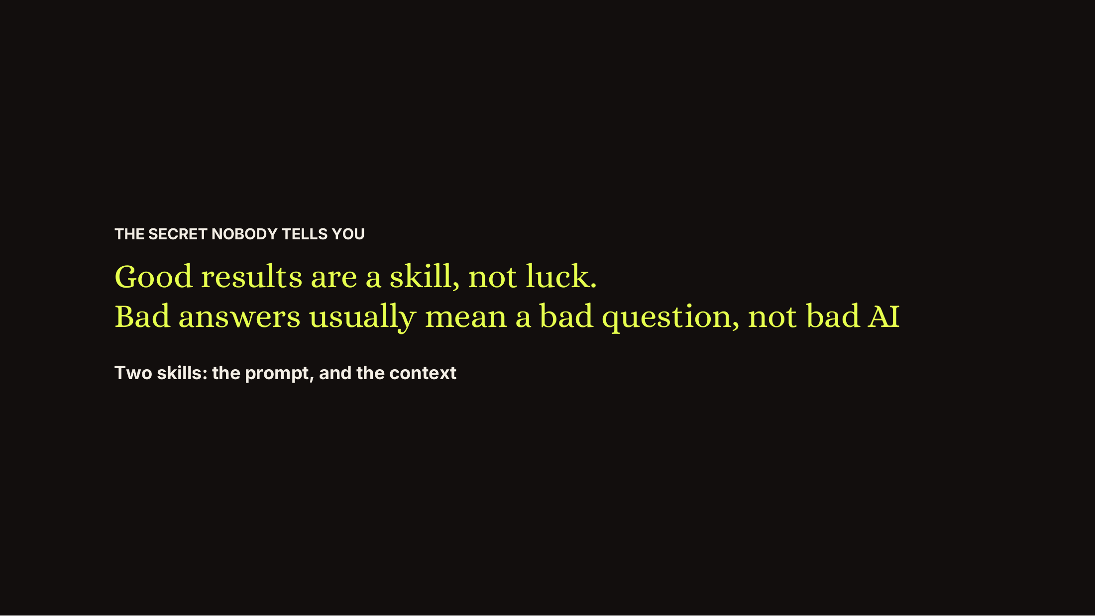 Slide 17: The secret nobody tells you
